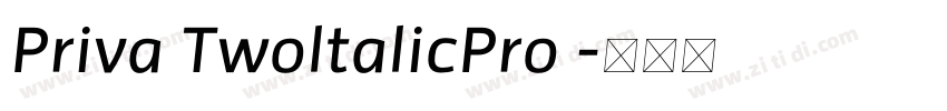 Priva TwoltalicPro 字体转换
